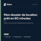 Mon dossier de location prêt en 60 minutes